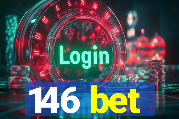 146 bet